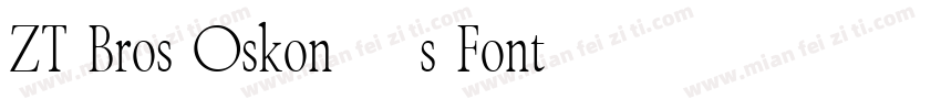 ZT Bros Oskon 90s Font字体转换